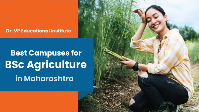 Top BSc Agriculture College in Maharashtra – Dr. VP Educational Institute campus view