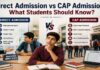 Direct Admission vs CAP Admission guide for students